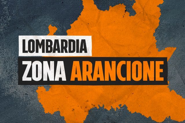 Emergenza coronavirus - Regione Lombardia diventa zona Arancione